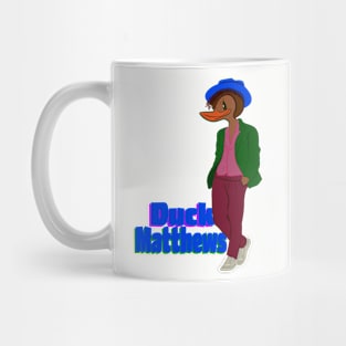 Duck Matthews Mug